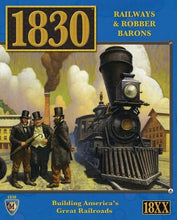 Load image into Gallery viewer, 1830: Railways &amp; Robber Barons
