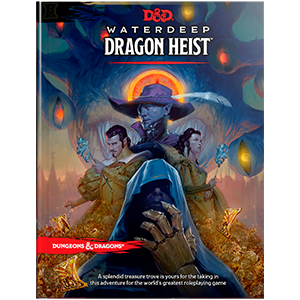 D&D 5e Waterdeep: Dragon Heist