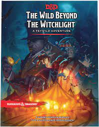 D&D 5E The Wild Beyond the Witchlight