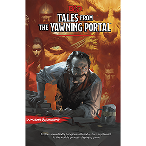D&D 5e Tales from the Yawning Portal
