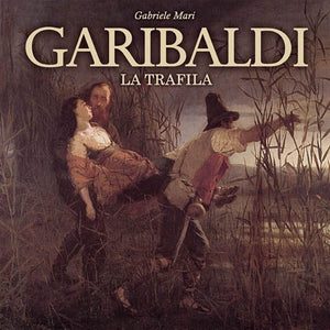 Garibaldi: The Escape