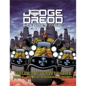 Judge Dredd & The Worlds of 2000 AD RPG: Core Rulebook
