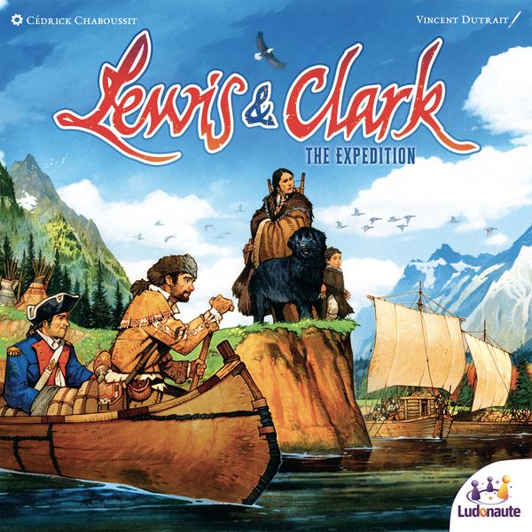 Lewis and Clark: The Expedition (2nd Ed)