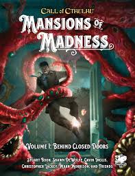 Mansions of Madness Vol. 1: Behind Closed Doors (Call of Cthulhu RPG)
