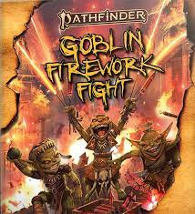 Pathfinder: Goblin Fireworks
