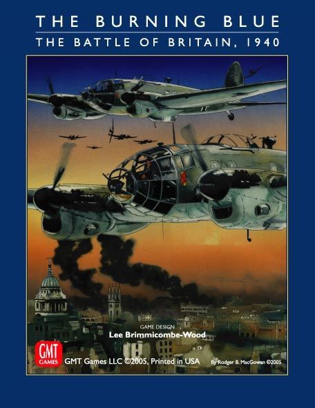 The Burning Blue: The Battle of Britain 1940
