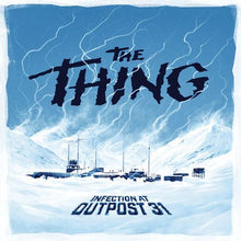 Load image into Gallery viewer, The Thing: Infection at Outpost 31
