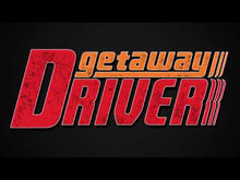 Load and play video in Gallery viewer, Getaway Driver
